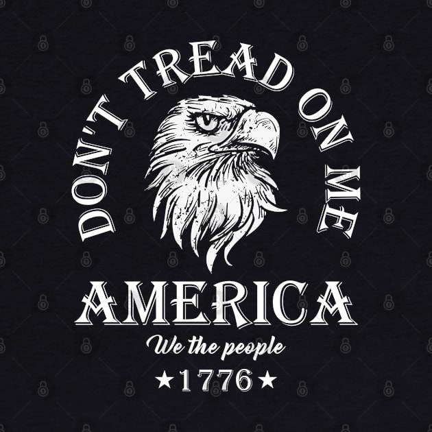 Don`t Tread On Me America USA American Gift Idea by Macphisto Shirts